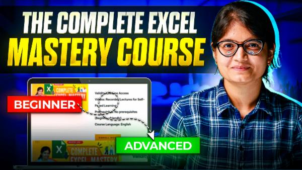 THE COMPLETE EXCEL MASTERY COURSE